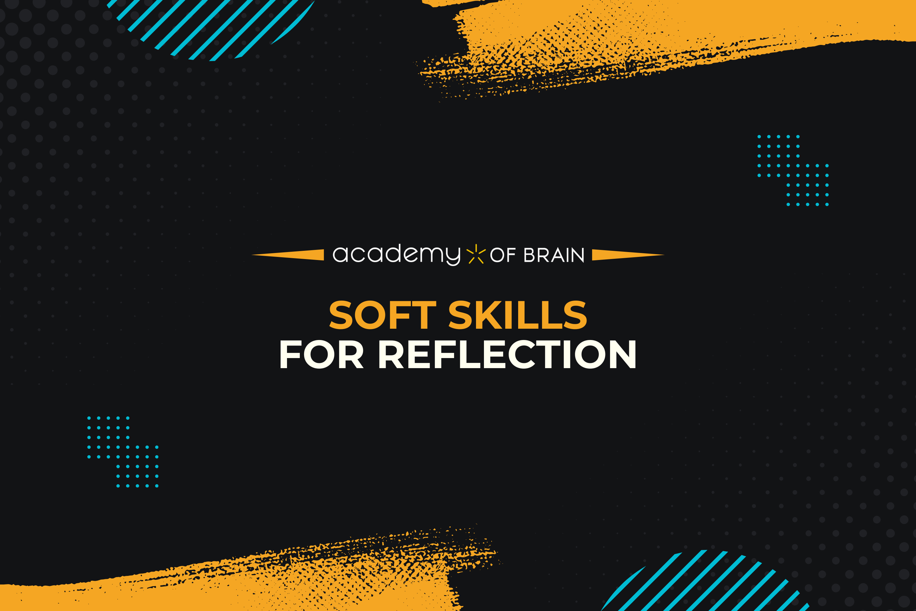 Soft Skills for Reflection